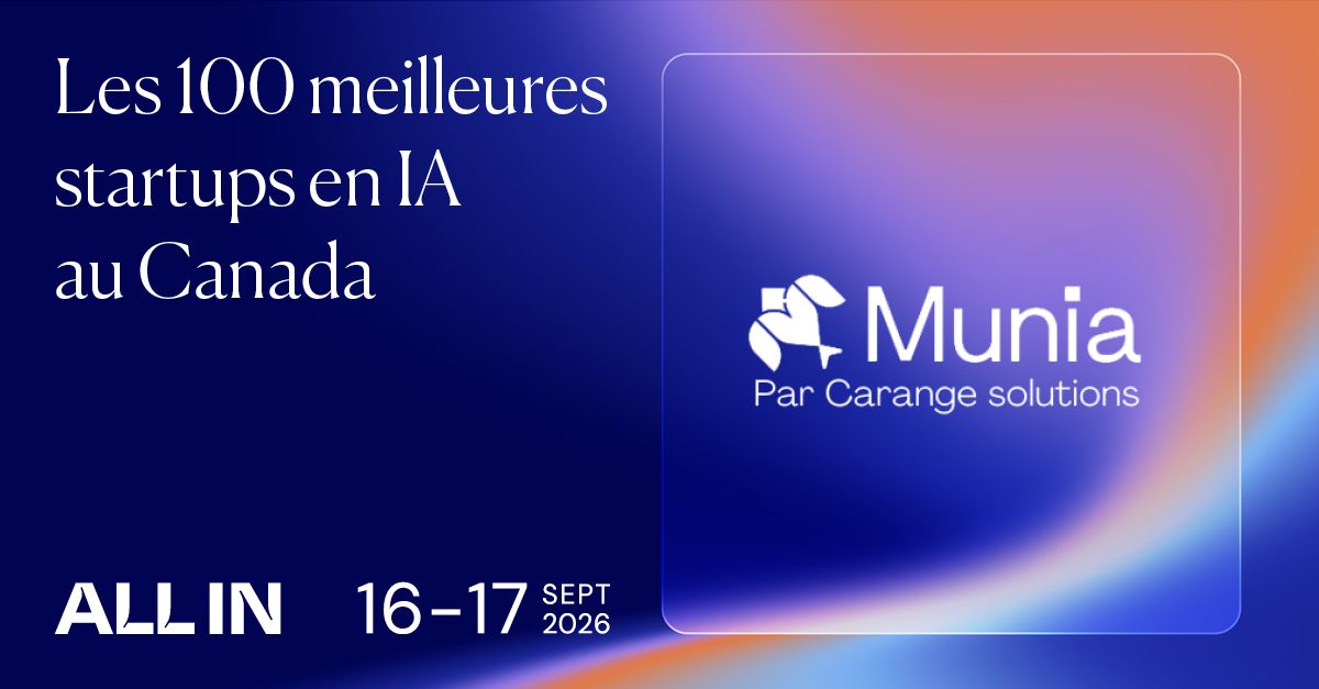 Visuel officiel ALL IN 2026 : Munia par Carange Solutions, les 100 meilleures startups en IA au Canada
